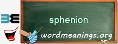 WordMeaning blackboard for sphenion